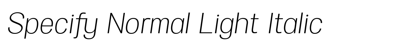 Specify Normal Light Italic